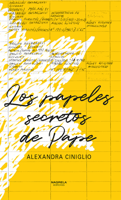 Couverture ebook de Los papeles secretos de Pape, de Alexandra Ciniglio