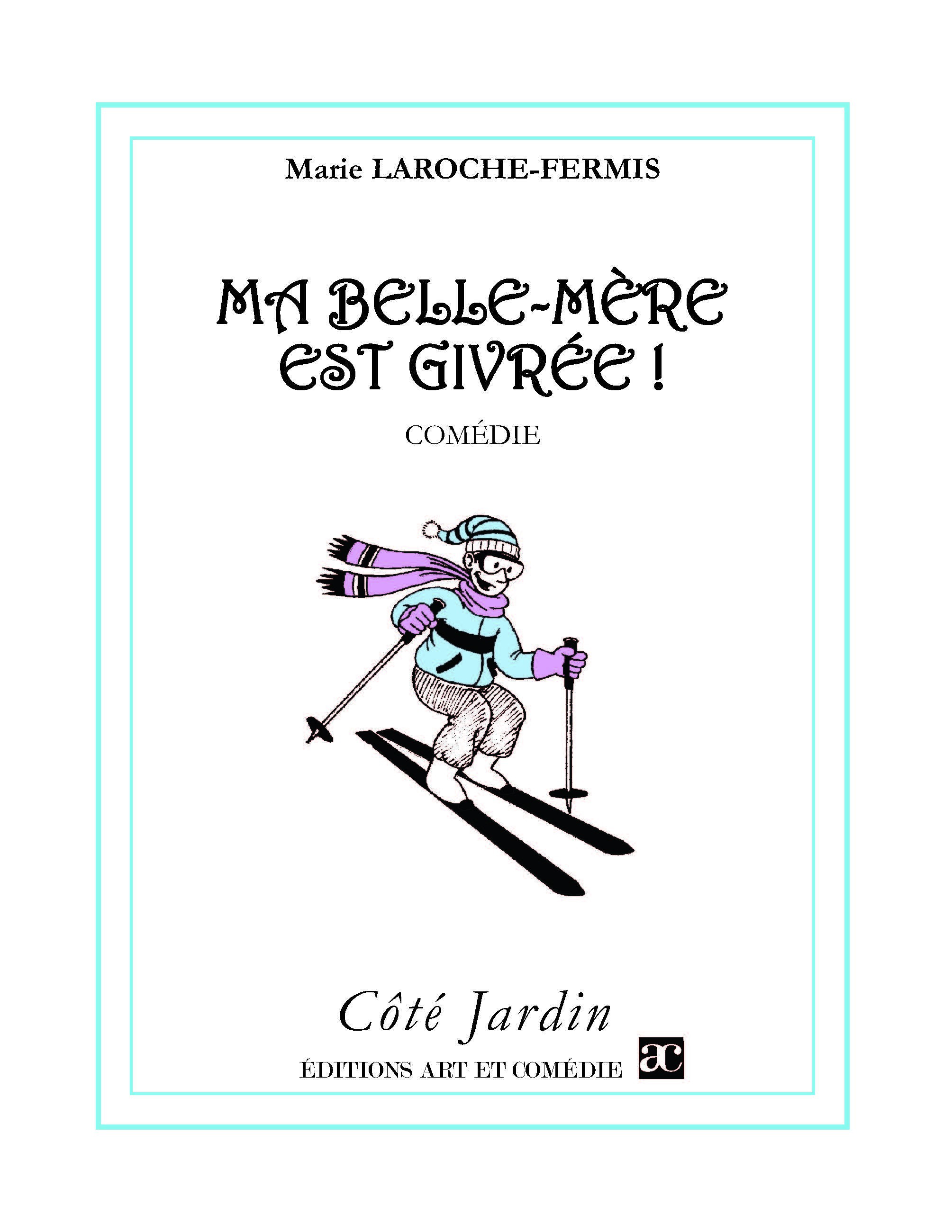 ebook cover of Ma belle-mère est givrée, by Marie Laroche-fermis