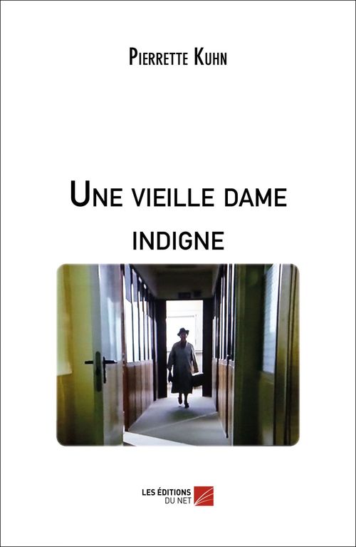 Couverture ebook de Une vieille dame indigne, de Pierrette Kuhn
