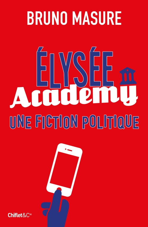 Couverture ebook de Elysée Academy, de Bruno Masure
