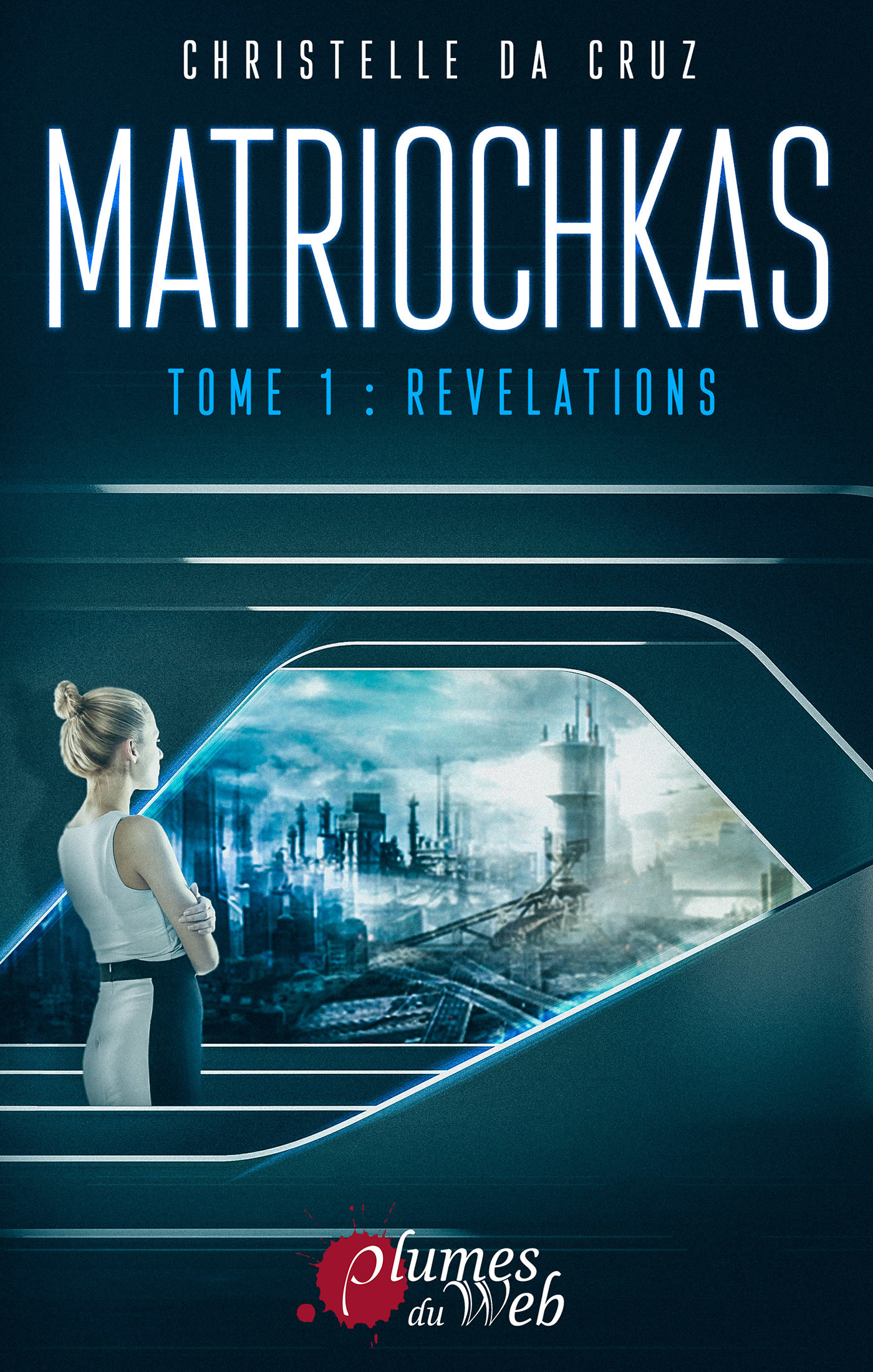 ebook cover of Matriochkas - Tome 1 : Révélations, by Christelle Da Cruz