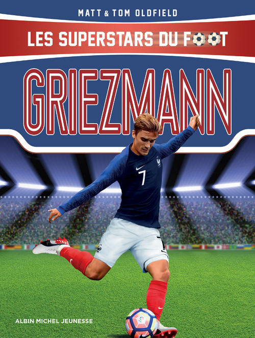 ebook cover of Griezmann - Les superstars du foot, by Matt Oldfield, Tom Oldfield