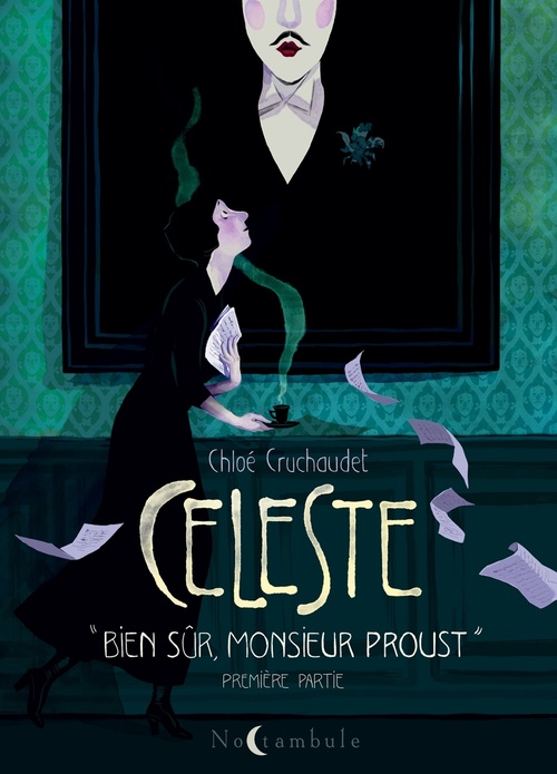 ebook cover of Céleste " Bien sûr, monsieur Proust. " - Première partie, by Chloé Cruchaudet