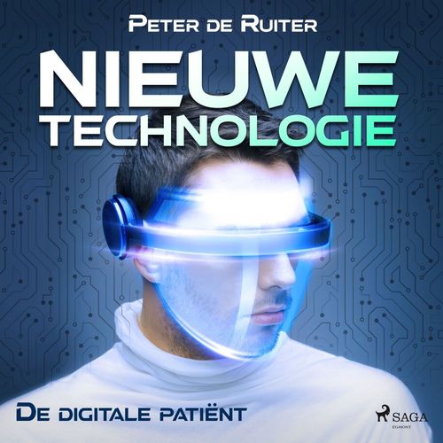 Couverture audiobook de Nieuwe technologie; De digitale patiënt, de Peter De Ruiter
