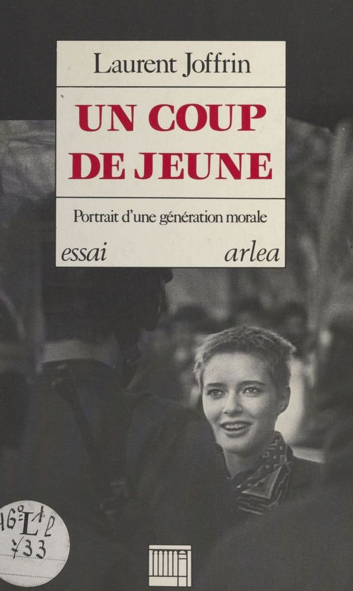 Couverture ebook de Un coup de jeune : portrait d'une génération morale, de Laurent Joffrin