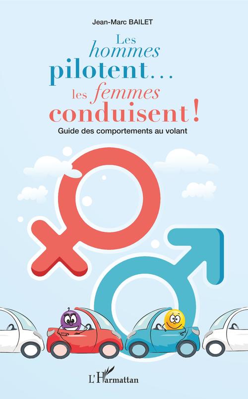 ebook cover of Les hommes pilotent... les femmes conduisent !, by Jean-marc Bailet