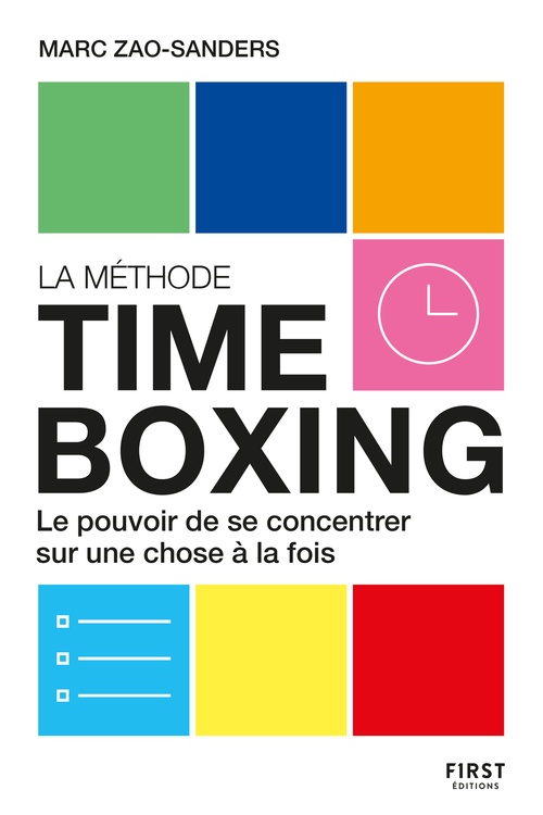 Couverture ebook de La méthode Timeboxing, de Marc Zao-Sanders