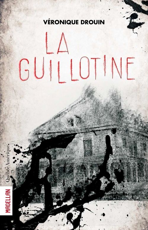 ebook cover of La Guillotine, by Véronique Drouin