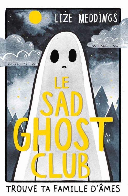 ebook cover of Le Sad Ghost Club, by Lize Meddings