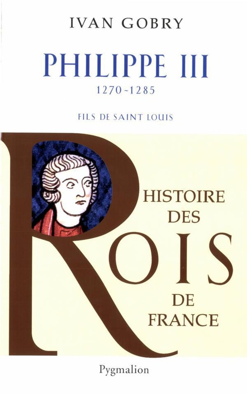 Couverture ebook de Philippe III, de Ivan Gobry