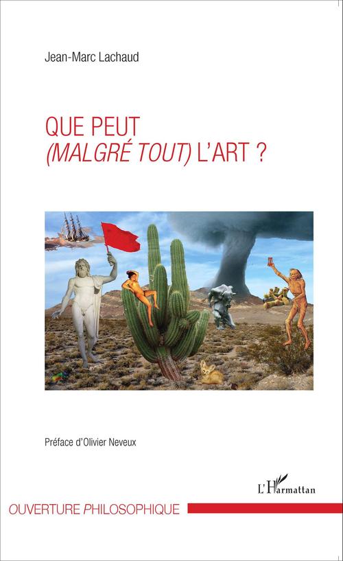 Couverture ebook de Que peut (malgré tout) l'art ?, de Jean-marc Lachaud