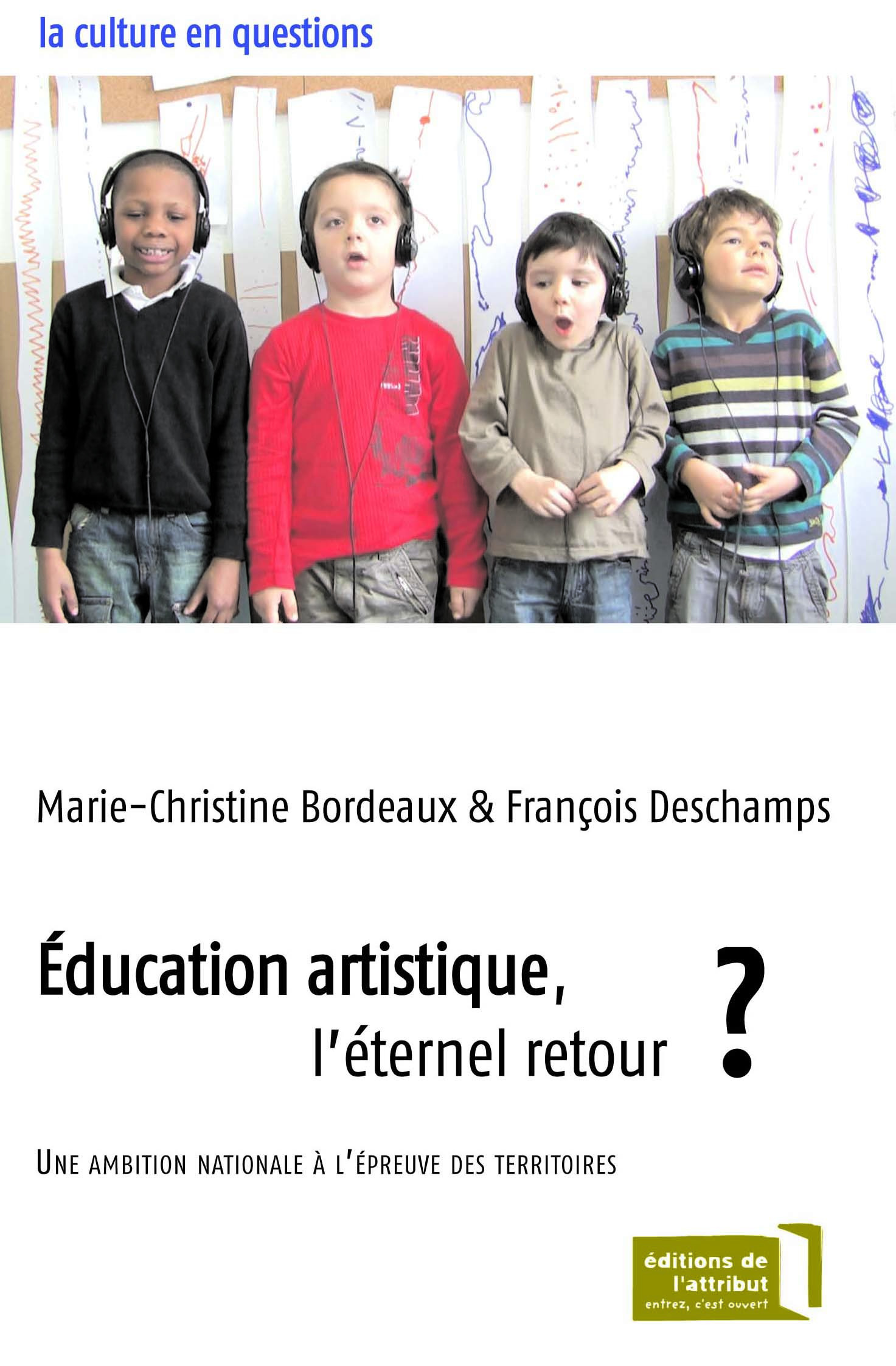 Couverture ebook de Education artistique, l'éternel retour ?, de