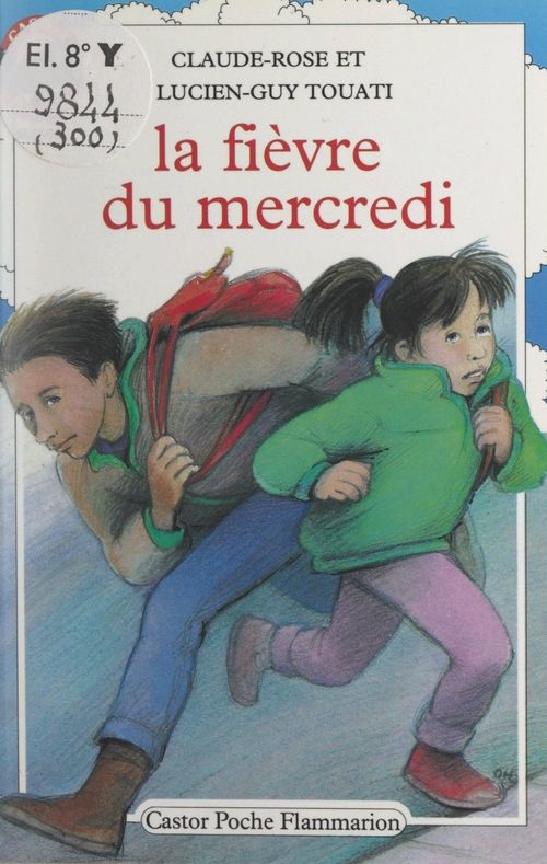 ebook cover of La fièvre du mercredi, by Claude-rose Touati, Lucien-guy Touati
