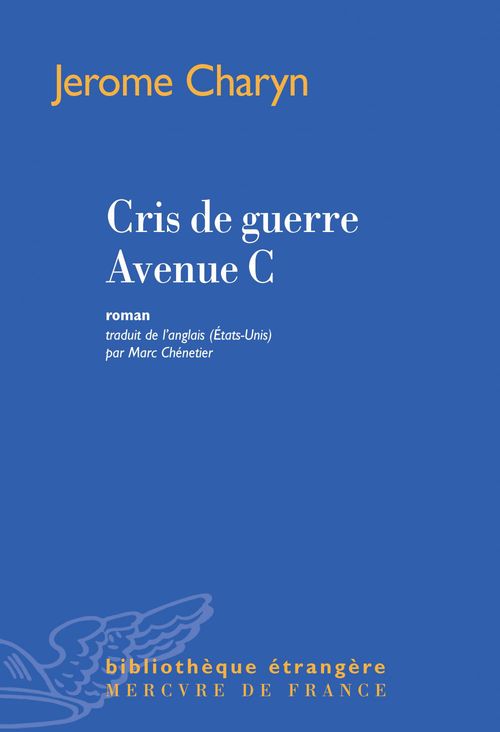Couverture ebook de Cris de guerre Avenue C, de Jérôme Charyn