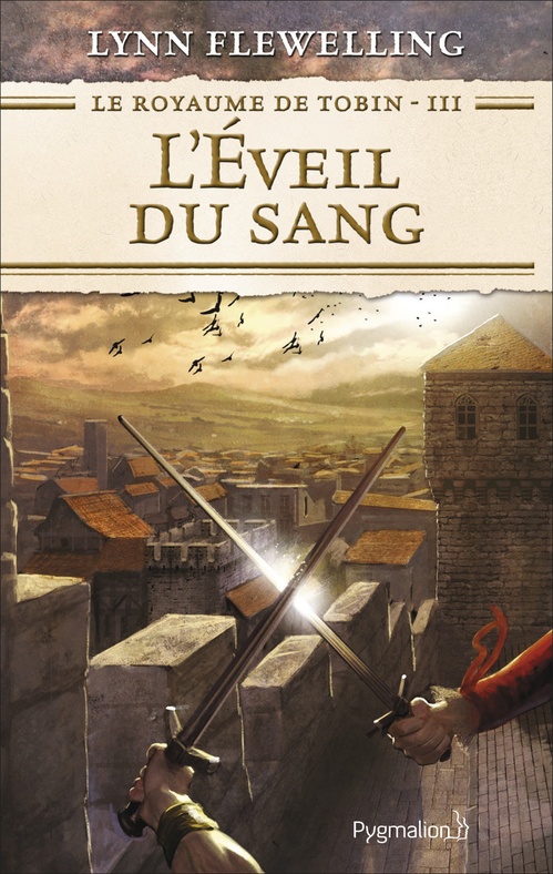 Couverture ebook de Le Royaume de Tobin (Tome 3) - L'Éveil du sang, de Lynn Flewelling