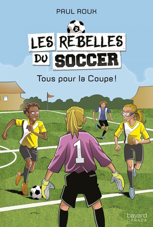 Couverture ebook de Tous pour la Coupe!, de Paul Roux