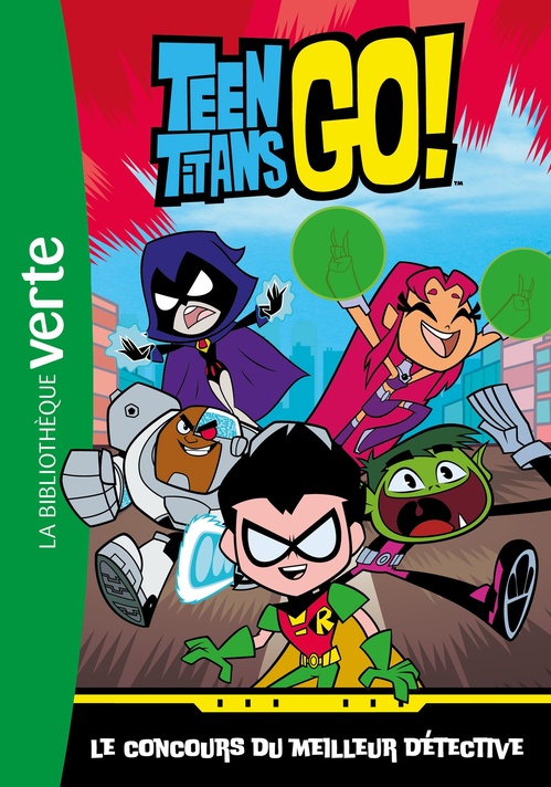 Couverture ebook de Teen Titans Go! 01 - Le concours du meilleur détective, de Collectif