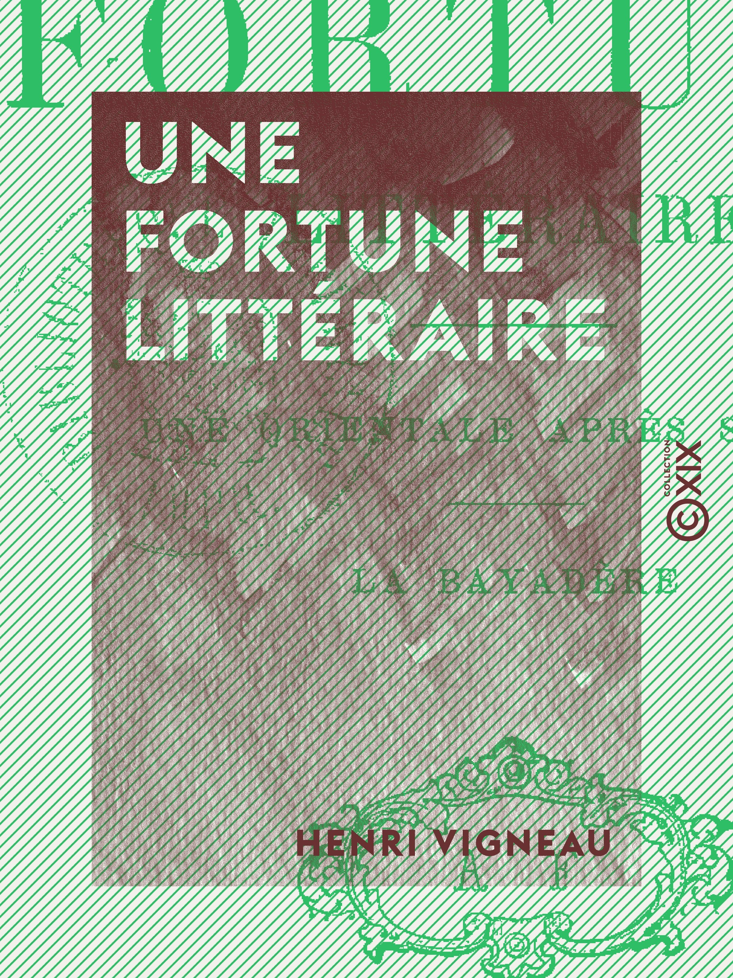 Couverture ebook de Une fortune littéraire, de Henri Vigneau