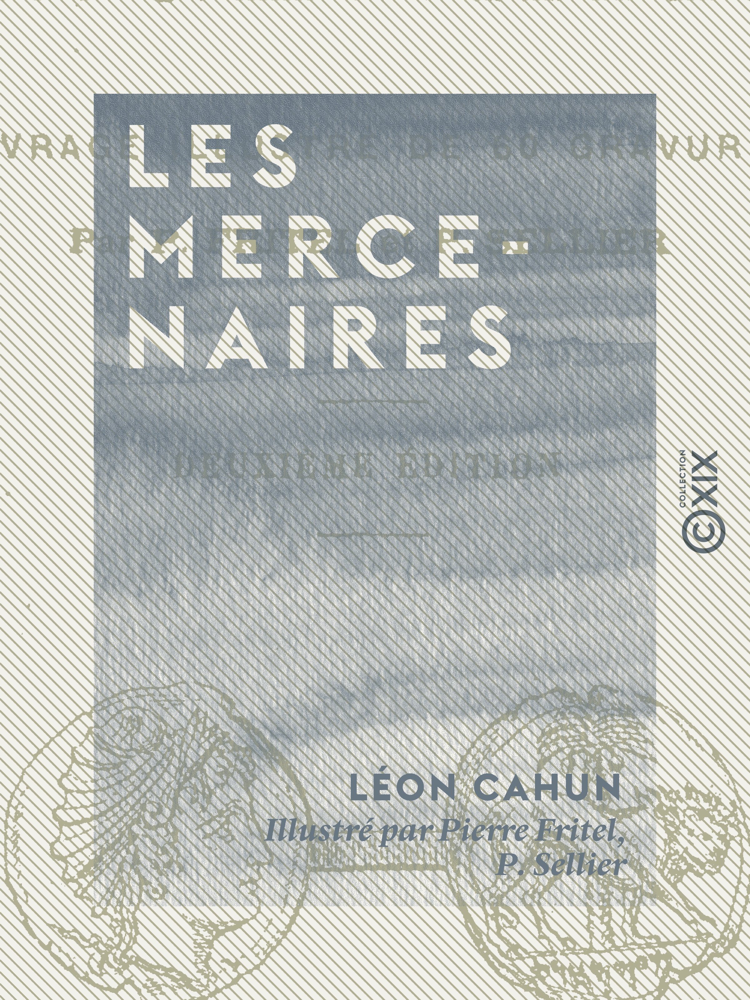Couverture ebook de Les Mercenaires, de Leon Cahun
