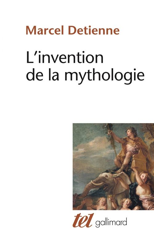 Couverture ebook de L'invention de la mythologie, de Marcel Detienne