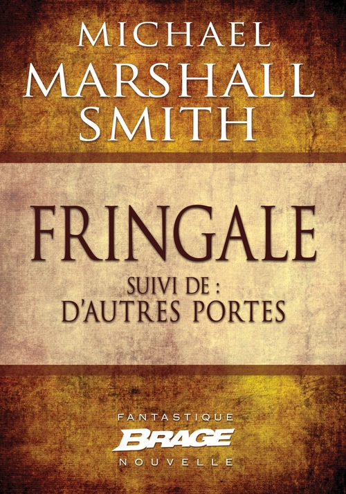 Couverture ebook de Fringale suivi de D'autres portes, de Michael Marshall Smith