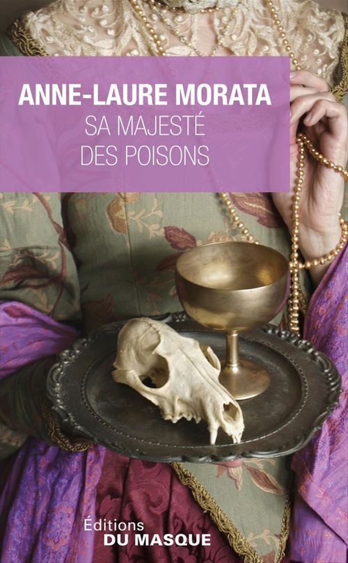 Couverture ebook de Sa Majesté des poisons, de Anne-laure Morata