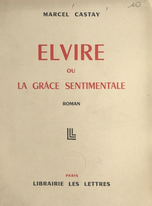 ebook cover of Elvire, by Marcel Castay