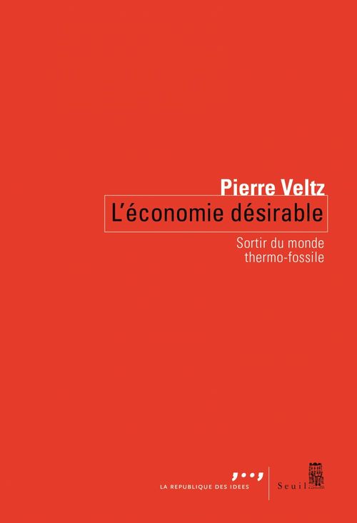 ebook cover of L'Économie désirable, by Pierre Veltz