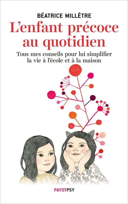 Couverture ebook de L'Enfant précoce au quotidien, de Béatrice Millêtre