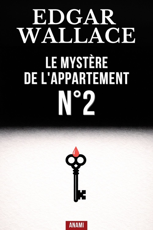 ebook cover of Le mystère de l'appartement  n°2, by Edgar Wallace