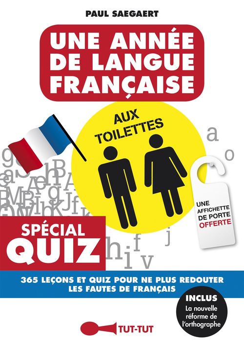 Couverture ebook de Une année de langue française aux toilettes, de Paul Saegaert