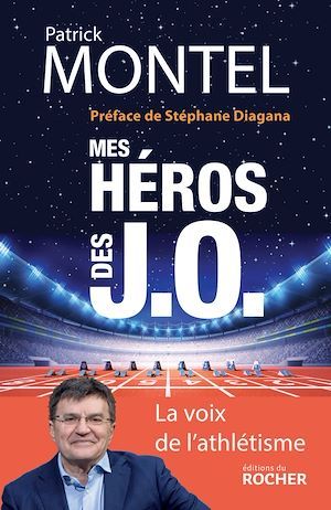 ebook cover of Mes héros des J.O., by Patrick Montel
