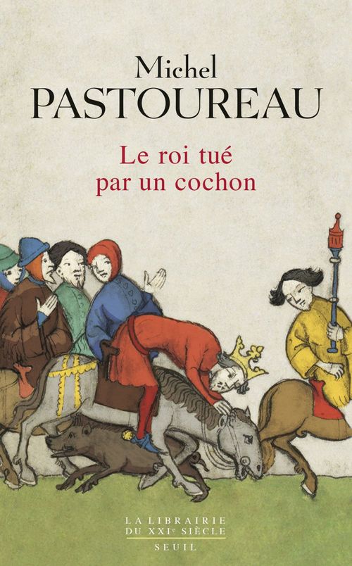 Couverture ebook de Le Roi tué par un cochon. Une mort infâme aux origines des emblèmes de la France ?, de Michel Pastoureau