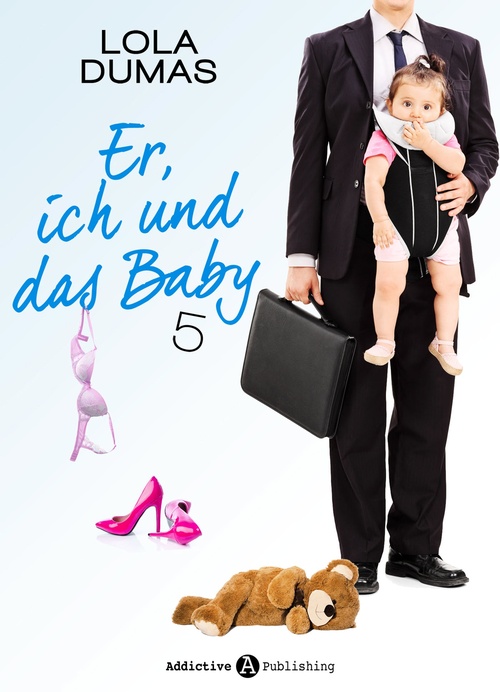 ebook cover of Er, ich und das Baby - 5, by Lola Dumas
