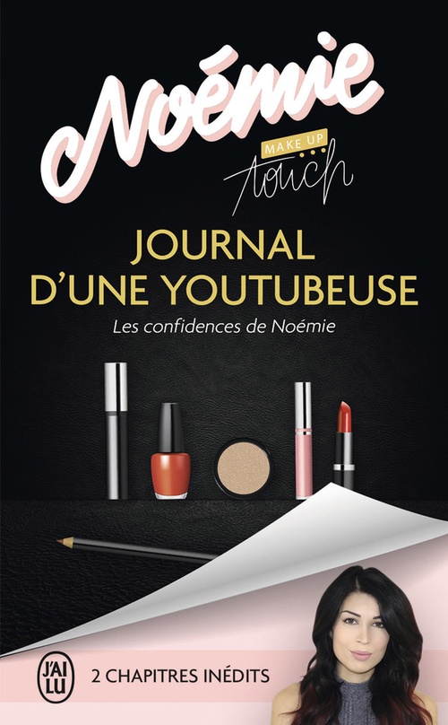 Couverture ebook de Journal dune youtubeuse. Les confidences de Noémie, de Noémie