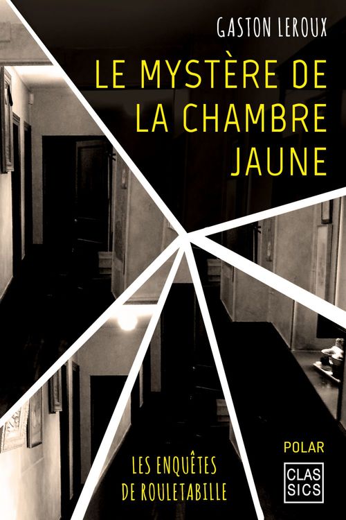 ebook cover of Le mystère de la chambre jaune, by Gaston Leroux