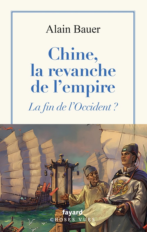 ebook cover of Chine, la revanche de l'empire, by Alain Bauer