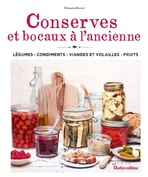 Couverture ebook de Conserves et bocaux à l'ancienne, de Françoise Zimmer
