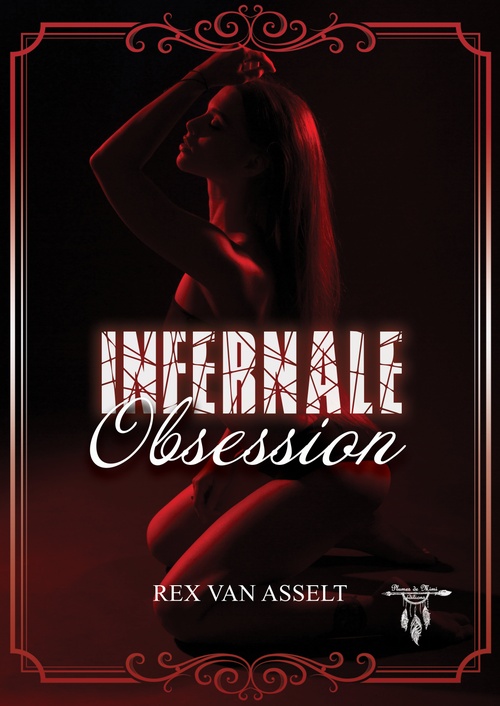 Couverture ebook de Infernale obsession, de Rex Van Asselt