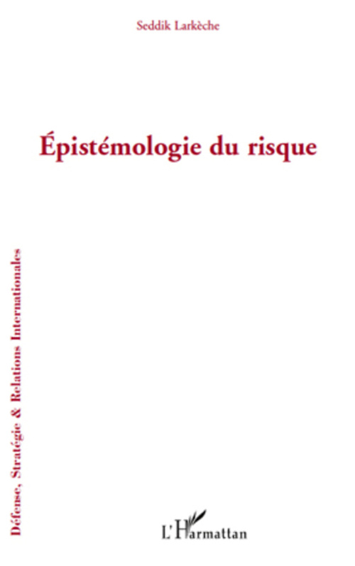ebook cover of Epistémologie du risque, by Seddik Larkèche