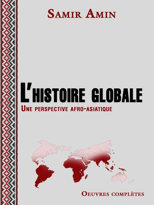 ebook cover of L'histoire globale - Une perspective afro-asiatique, by Samir Amin