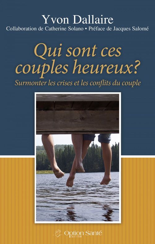 ebook cover of Qui sont ces couples heureux?, by Yvon Dallaire