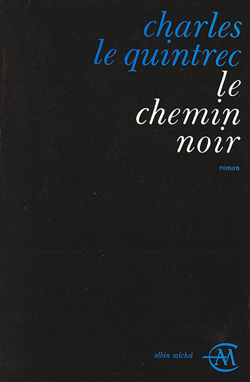 ebook cover of Le Chemin noir, by Charles Le quintrec