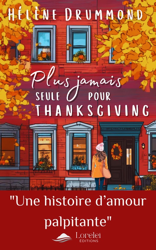 Couverture ebook de Plus jamais seule pour Thanksgiving, de Hélène Drummond