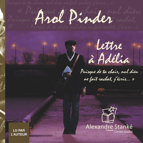 Couverture audiobook de Lettre à Adélia, de Arol Pinder