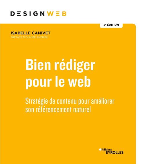 ebook cover of Bien rédiger pour le Web - 5e édition, by Isabelle Canivet
