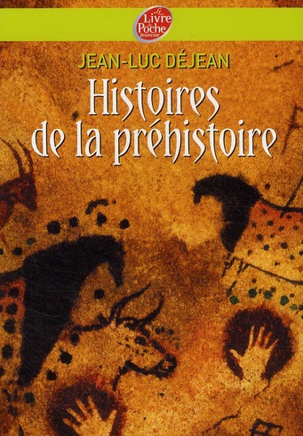 Couverture ebook de Histoires de la préhistoire, de Jean-luc Dejean