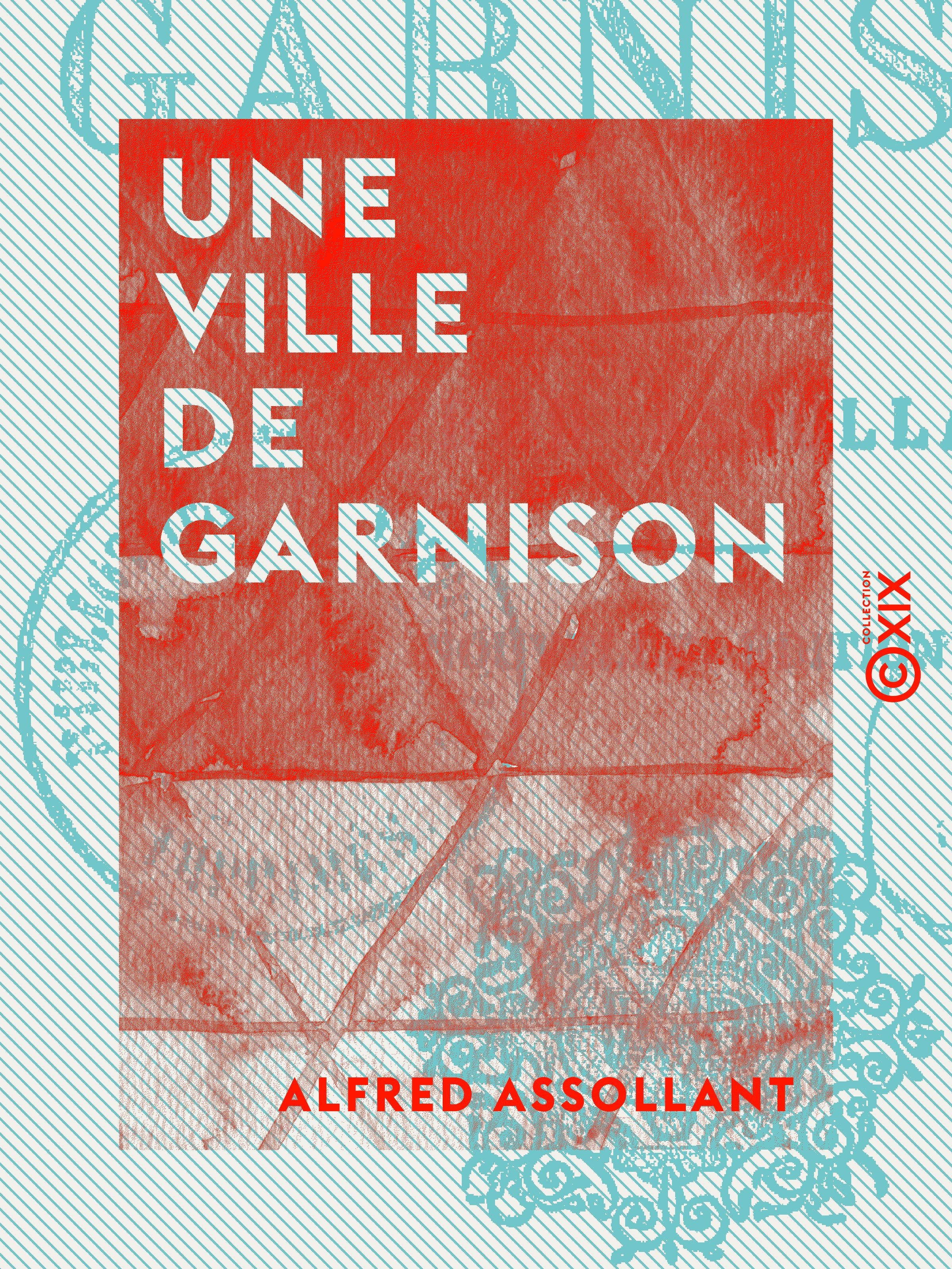 Couverture ebook de Une ville de garnison, de Alfred Assollant