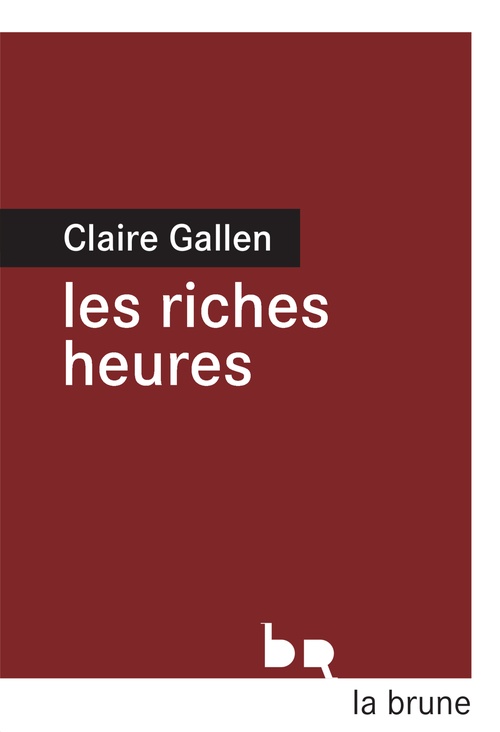 ebook cover of Les riches heures, by Claire Gallen