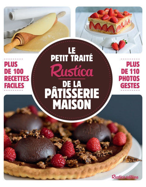 ebook cover of Le petit traité Rustica de la pâtisserie maison, by Martine Soliman-Spy